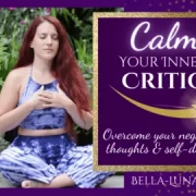 Calm your Inner Critic